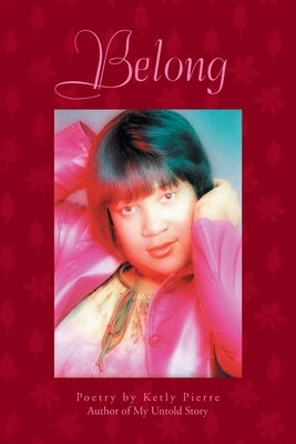 Belong by Pierre, Ketly