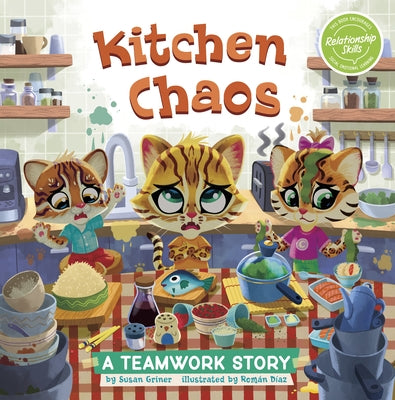 Kitchen Chaos: A Teamwork Story by D?az, Rom?n