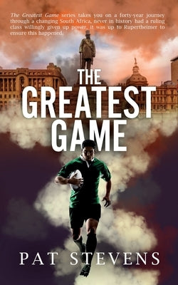 The Greatest Game: The Sixties by Stevens, Pat