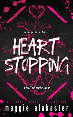 Heart Stopping by Alabaster, Maggie