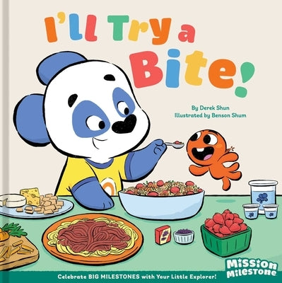 I'll Try a Bite! (Library Edition) by Shun, Derek