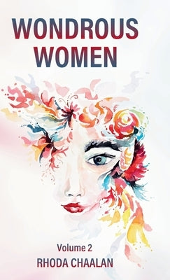 Wondrous Women: Volume 2 by Chaalan, Rhoda