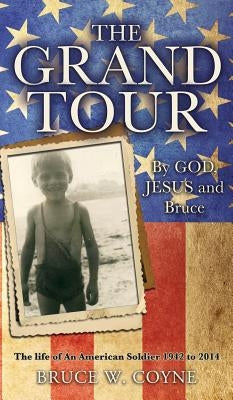 The Grand Tour by Coyne, Bruce C.