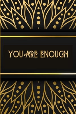 You Are Enough! by Robinson, Nazzetta W.