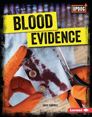 Blood Evidence by Campbell, Grace