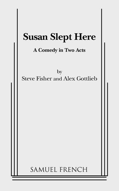 Susan Slept Here by Fisher, Steve