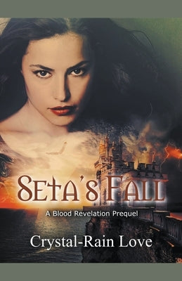 Seta's Fall by Love, Crystal-Rain