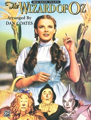 The Wizard of Oz: Piano Arrangements by Coates, Dan
