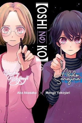 [Oshi No Ko], Vol. 6: Volume 6 by Akasaka, Aka