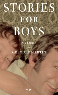 Stories for Boys by Martin, Gregory