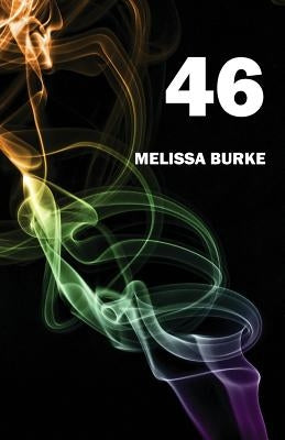 46 by Burke, Melissa