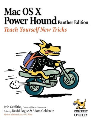 Mac OS X Power Hound by Griffiths, Rob