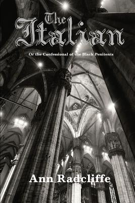 The Italian by Radcliffe, Ann