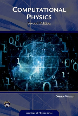Computational Physics by Walker, Darren