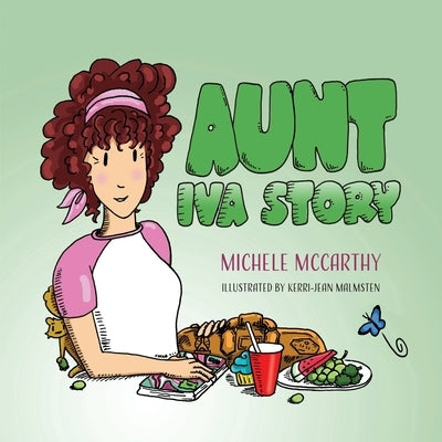 Aunt Iva Story by McCarthy, Michele