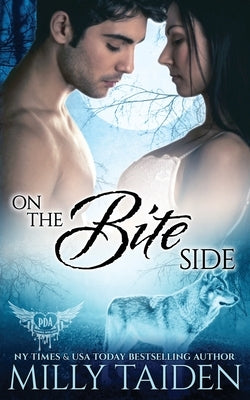 On the Bite Side by Taiden, Milly