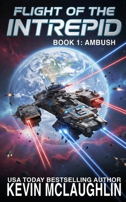 Flight of the Intrepid 1: Ambush by McLaughlin, Kevin