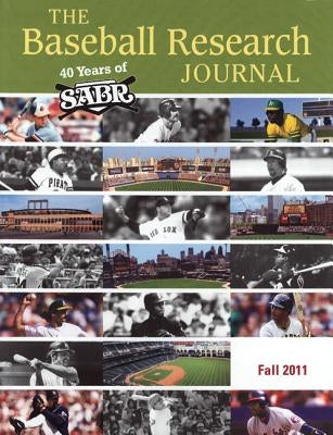 Baseball Research Journal (Brj), Volume 40 #2 by Society for American Baseball Research (