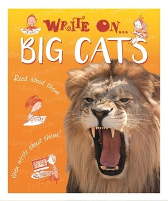 Write On: Big Cats by Hibbert, Clare