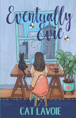 Eventually Evie by Lavoie, Cat