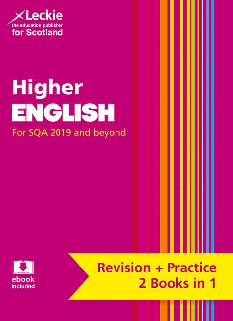 Complete Revision and Practice Sqa Exams - Higher English Complete Revision and Practice: Revise Curriculum for Excellence Sqa Exams by Leckie