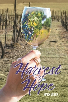 Harvest of Hope by Veber, Mark