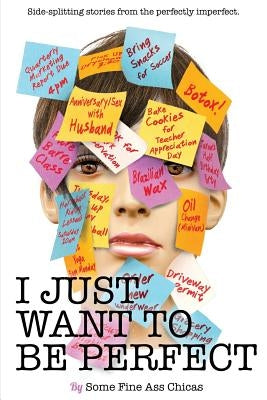 I Just Want to Be Perfect by Spidel, Meredith