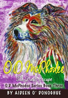 O.D McPhodee, The Great Escape by O'Donoghue, Aideen
