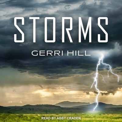 Storms by Craden, Abby