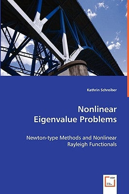 Nonlinear Eigenvalue Problems by Schreiber, Kathrin