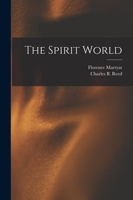 The Spirit World by Marryat, Florence