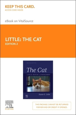 The Cat - Elsevier eBook on Vitalsource (Retail Access Card): The Cat - Elsevier eBook on Vitalsource (Retail Access Card) by Little, Susan E.