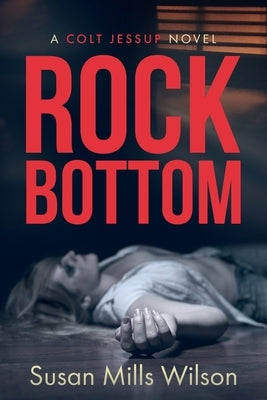 Rock Bottom by Mills Wilson, Susan