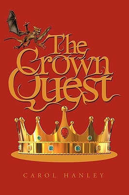 The Crown Quest by Hanley, Carol
