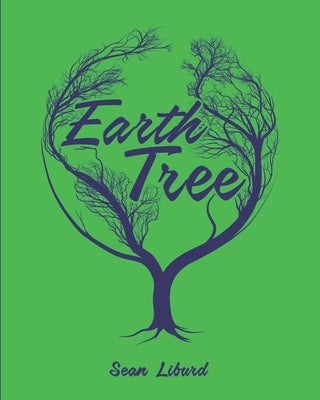Earth Tree by Liburd, Sean