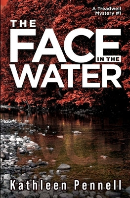 The Face in the Water by Pennell, Kathleen