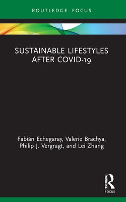 Sustainable Lifestyles After Covid-19 by Echegaray, Fabián