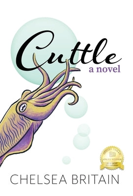 Cuttle: a novel (hard cover edition) by Britain, Chelsea