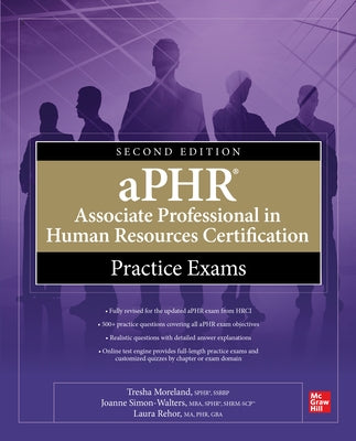 Aphr Associate Professional in Human Resources Certification Practice Exams, Second Edition by Moreland, Tresha