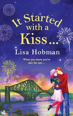 It Started with a Kiss by Hobman, Lisa