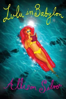 Lulu In Babylon by Silver, Allison