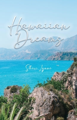 Hawaiian Dreams by Lynne, Sheri