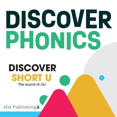 Discover Short U: The sound of /ŭ/ by Hoeft, August