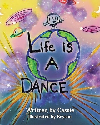 Life Is a Dance by Cassie
