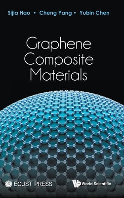 Graphene Composite Materials by Yang, Cheng