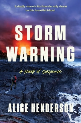 Storm Warning: A Novel of Suspense by Henderson, Alice