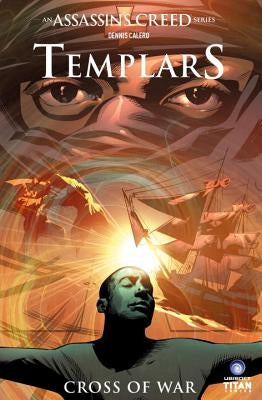 Assassin's Creed: Templars Vol. 2: Cross of War by Van Lente, Fred