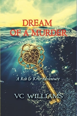 Dream of a Murder by Williams, V. C.