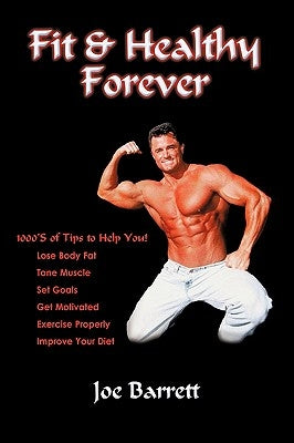 Fit & Healthy Forever by Barrett, Joe