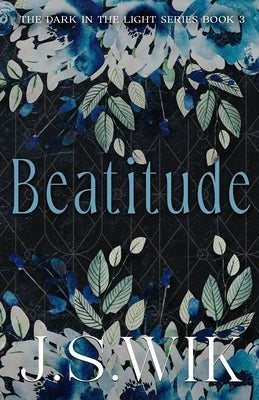 Beatitude by Wik, J. S.